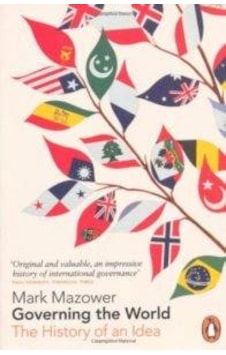 Governing The World The History Of An Idea