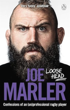 Loose Head Confessions Of An Un Professional Rugby Player