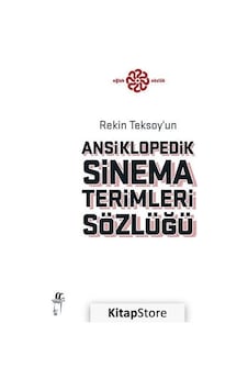 Rekin Teksoy'un Ansiklopedik Sinema Terimleri Sözlüğü - Rekin Teksoy - Oğlak Yayıncılık