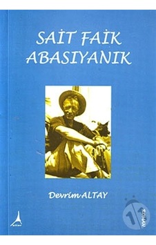Sait Faik Abasıyanık - Devrim Altay - Alter Yayınları Sait Faik Abasıyanık - Devrim Altay - Alter Yayınları