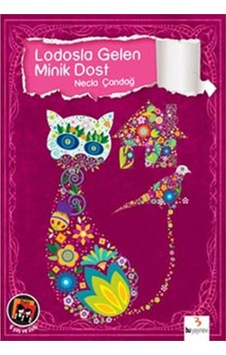 Lodosla Gelen Minik Dost - Necla Çandağ - Bu Yayınevi Lodosla Gelen Minik Dost - Necla Çandağ - Bu Yayınevi