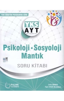 Palme Yks Ayt Psikoloji Sosyoloji Ve Mantık Soru Kitabı 2019 - Palme Eğitim Palme Yks Ayt Psikoloji Sosyoloji Ve Mantık Soru Kitabı 2019 - Palme Eğitim
