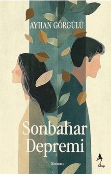 Sonbahar Depremi / Ayhan Görgülü Sonbahar Depremi / Ayhan Görgülü
