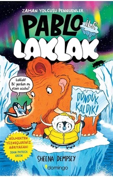 Pablo İle Laklak 2 / Donduk Kaldık / Sheena Dempsey Pablo İle Laklak 2 / Donduk Kaldık / Sheena Dempsey