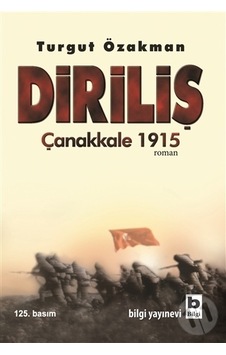 Bilgi Yayınları Diriliş (Çanakkale 1915) Bilgi Yayınları Diriliş (Çanakkale 1915)