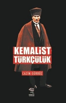 Kemalist Türkçülük Kemalist Türkçülük