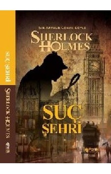 Sherlock Holmes - Suç Şehri - Sir Arthur Conan Doyle - Fark Yayınları Sherlock Holmes - Suç Şehri - Sir Arthur Conan Doyle - Fark Yayınları