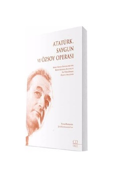 Atatürk Saygun ve Özsoy Operası