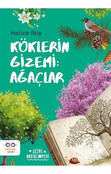 Köklerin Gizemi: Ağaçlar / Hatice İbiş Köklerin Gizemi: Ağaçlar / Hatice İbiş