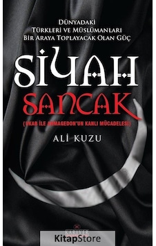 Siyah Sancak - Ali Kuzu - Kariyer Yayınları Siyah Sancak - Ali Kuzu - Kariyer Yayınları