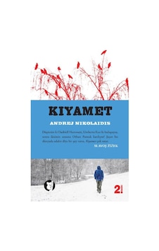 Kıyamet - Andrej Nikolaidis - Aylak Kitap Kıyamet - Andrej Nikolaidis - Aylak Kitap