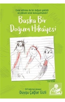 Başka Bir Doğum Hikayesi - Duygu Çağlar Gizli - Yan Pasaj Başka Bir Doğum Hikayesi - Duygu Çağlar Gizli - Yan Pasaj