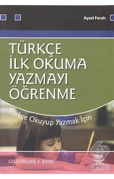 Türkçe İlk Okuma Yazmayı Öğrenme - Aysel Ferah - Nobel Akademik Yayıncılık Türkçe İlk Okuma Yazmayı Öğrenme - Aysel Ferah - Nobel Akademik Yayıncılık