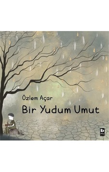 Bir Yudum Umut / Özlem Açar Bir Yudum Umut / Özlem Açar