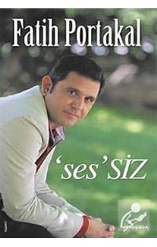 'ses'SİZ - Fatih Portakal - Postiga
