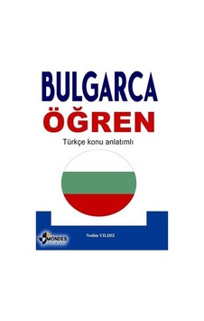 Bulgarca Öğren / Nedim Yıldız Bulgarca Öğren / Nedim Yıldız