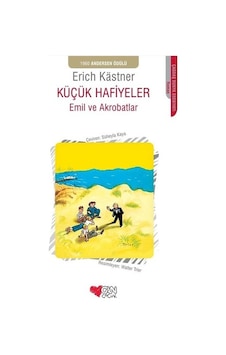 Küçük Hafiyeler - Emil ve Akrobatlar - Erich Kastner - Can Çocuk Yayınları
