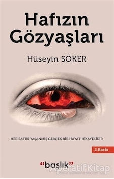 Hafızın Gözyaşları - Hüseyin Söker - Başlık Yayınları