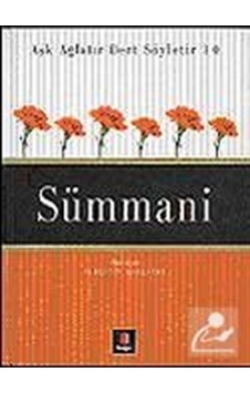 Sümmani - Dertli Aşk Ağlatır Dert Söyletir 10 - Nurettin Albayrak - Kapı Yayınları
