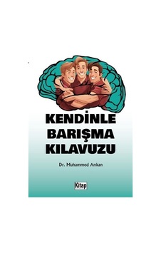 Kendinle Barışma Kılavuzu - Muhammed Arıkan - Kitap Dünyası Kendinle Barışma Kılavuzu - Muhammed Arıkan - Kitap Dünyası