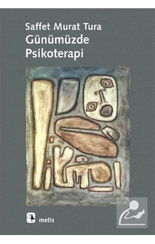 Günümüzde Psikoterapi / Saffet Murat Tura