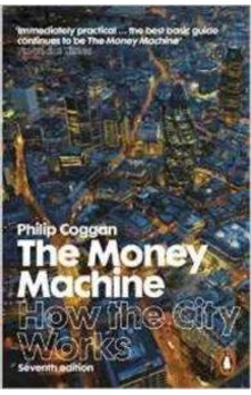 Money Machine - Philip Coggan - Penguin Books Ltd Money Machine - Philip Coggan - Penguin Books Ltd