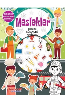 Meslekler - Pek Çok Eğlenceli Aktiviteli- Yumurcak Yayınları Meslekler - Pek Çok Eğlenceli Aktiviteli- Yumurcak Yayınları