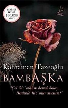 Bambaşka Kahraman Tazeoğlu 2.el Temiz Bambaşka Kahraman Tazeoğlu 2.el Temiz