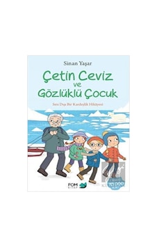 Çetin Ceviz ve Gözlüklü Çocuk FOM Kitap - FOM Kitap Çetin Ceviz ve Gözlüklü Çocuk FOM Kitap - FOM Kitap