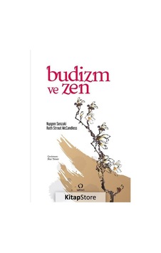 Budizm ve Zen - Nyogen Senzaki - Satori Budizm ve Zen - Nyogen Senzaki - Satori