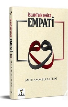 İslami Bir Değer Empati / Muhammed Altun İslami Bir Değer Empati / Muhammed Altun