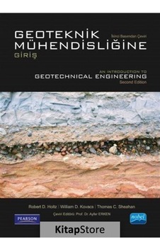Geoteknik Mühendisliğine Giriş - Thomas C. Sheahan - William D. Kovacs - Nobel Akademik Yayıncılık Geoteknik Mühendisliğine Giriş - Thomas C. Sheahan - William D. Kovacs - Nobel Akademik Yayıncılık