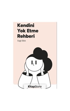 Kendini Yok Etme Rehberi - Ezgi Ekin - Mythos Kitap Kendini Yok Etme Rehberi - Ezgi Ekin - Mythos Kitap