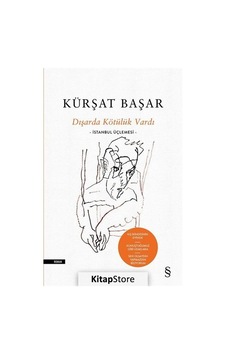 Kitapstore Dışarda Kötülük Vardı Ciltli / Kürşat Başar Kitapstore Dışarda Kötülük Vardı Ciltli / Kürşat Başar
