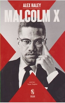 Malcolm X - Alex Haley - İnsan Yayınları Malcolm X - Alex Haley - İnsan Yayınları
