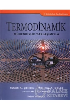 Termodinamik Mühendislik Yaklaşım.-Palme Termodinamik Mühendislik Yaklaşım.-Palme