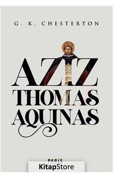 Aziz Thomas Aquinas - Gilbert Keith Chesterton - Paris Aziz Thomas Aquinas - Gilbert Keith Chesterton - Paris