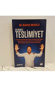 Gecikmeli Teslimiyet-m.barış Muslu - Gecikmeli Teslimiyet-m.barış Muslu -