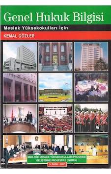 Genel Hukuk Bilgisi Meslek Yüksek Okulları için Genel Hukuk Bilgisi Meslek Yüksek Okulları için