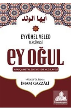 Ey Oğul / İmam Gazali 9786058451421