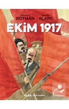 Ekim 1917 / Benoit Blary Ekim 1917 / Benoit Blary