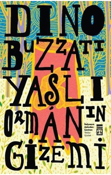 Yaşlı Ormanın Gizemi - Dino Buzzati