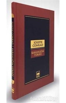 Karanlığın Yüreği - Joseph Conrad - Ötüken Neşriyat Karanlığın Yüreği - Joseph Conrad - Ötüken Neşriyat