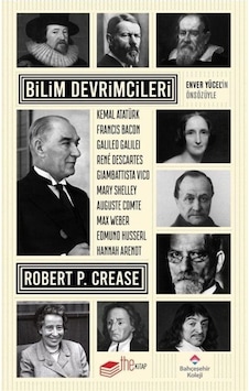 Bilim Devrimcileri / Robert P. Crease 9786257816304 Bilim Devrimcileri / Robert P. Crease 9786257816304