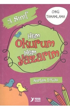3. Sınıf Hem Okurum Hem Yazarım - Nurten Ertaş - Yuva 3. Sınıf Hem Okurum Hem Yazarım - Nurten Ertaş - Yuva