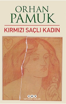 Kırmızı Saçlı Kadın - Orhan Pamuk - Yapı Kredi Yayınları
