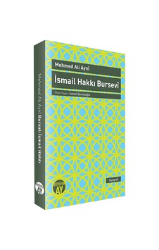 İsmail Hakkı Bursevi - Mehmet Ali Ayni - Büyüyenay Yayınları İsmail Hakkı Bursevi - Mehmet Ali Ayni - Büyüyenay Yayınları