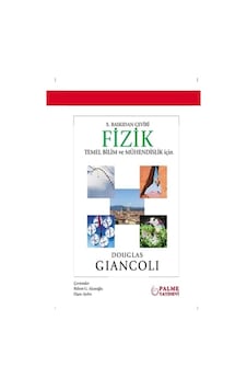 Fizik Temel Bilim Ve Mühendislik İçin Douglas Gıancolı Palme Fizik Temel Bilim Ve Mühendislik İçin Douglas Gıancolı Palme