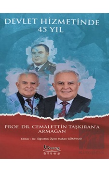 Devlet Hizmetinde 45 Yıl - Barış Kitap Devlet Hizmetinde 45 Yıl - Barış Kitap