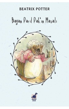Bayan Parıl Pak'ın Masalı - Beatrix Potter - Dinozor Çocuk